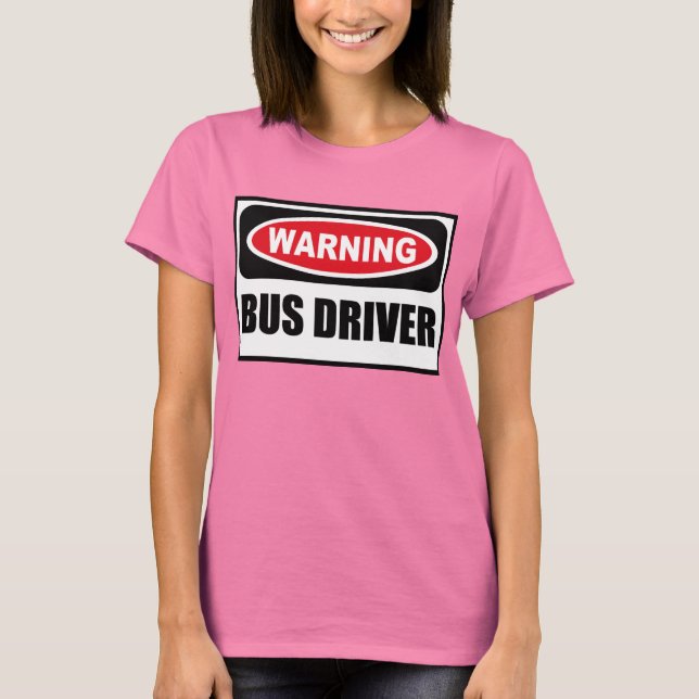 Varning BUSS DRIVER Kvinnor i Mörk T-Shirt (Framsida)