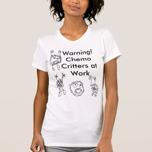 Varning! Chemo nötkreatur på arbete T-shirt (Framsida)