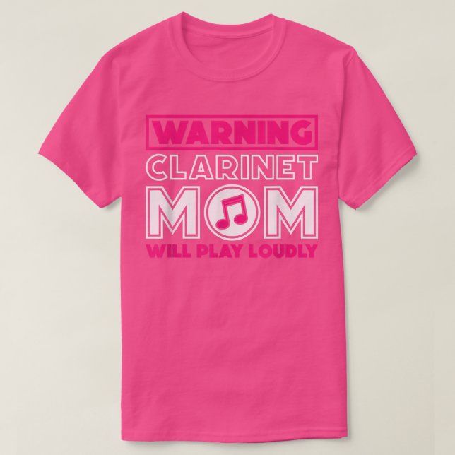Varning Clarinet Mamma kommer att spela högt, Clar T Shirt (Design framsida)