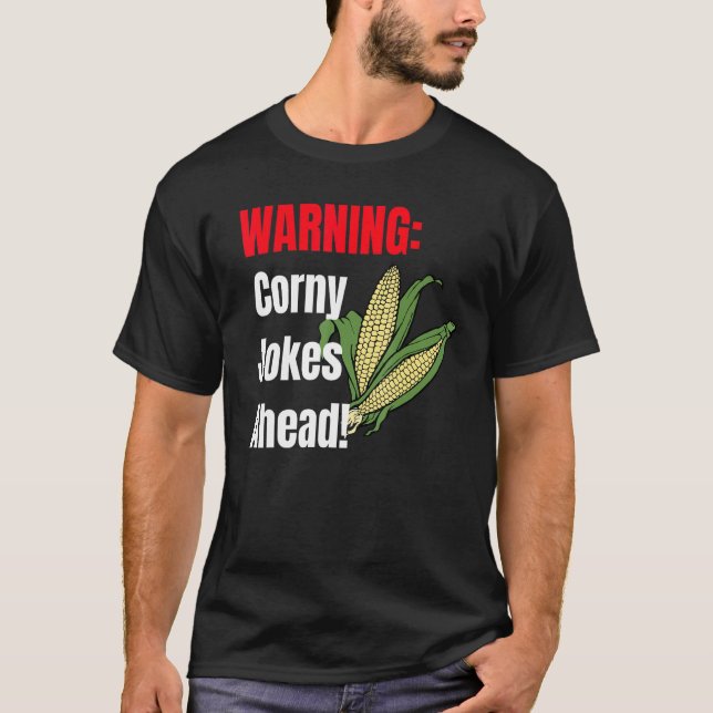Varning Corny Jokes Ahead T Shirt (Framsida)