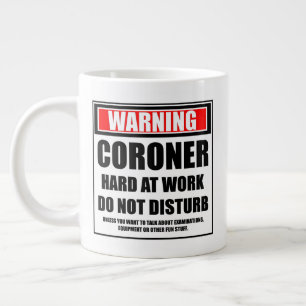 Varning Coroner Hard in Work stör inte Jumbo Mugg