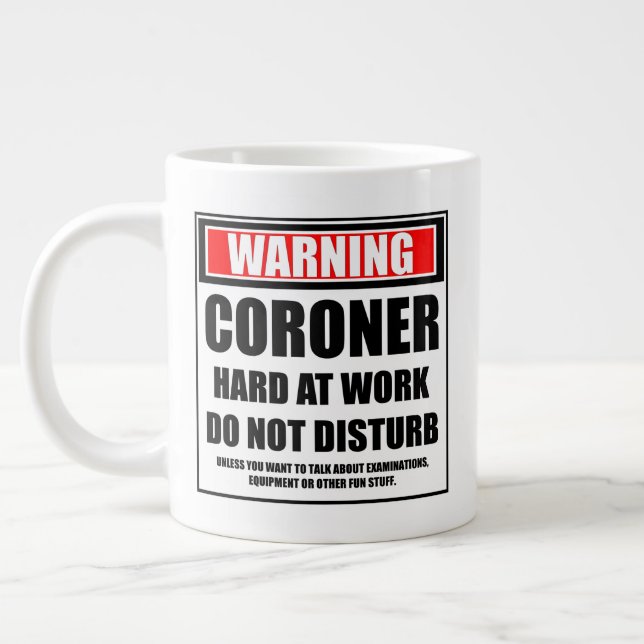 Varning Coroner Hard in Work stör inte Jumbo Mugg (Vänster)