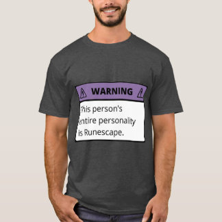 Varning den här personens hela personlighet är Run T Shirt