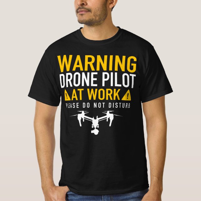 Varning: Drone Pilot at Work - Do Not Disturb (Dra T Shirt (Framsida)