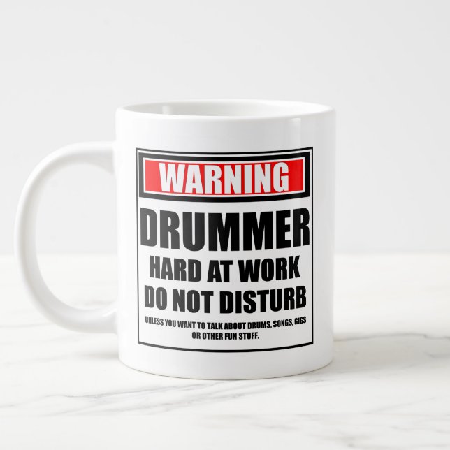 Varning Drummer Hard in Work stör inte Jumbo Mugg (Vänster)