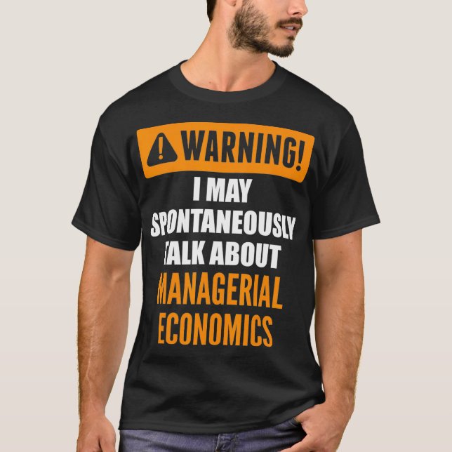 Varning! Får jag spontant tala om ekonomi T Shirt (Framsida)