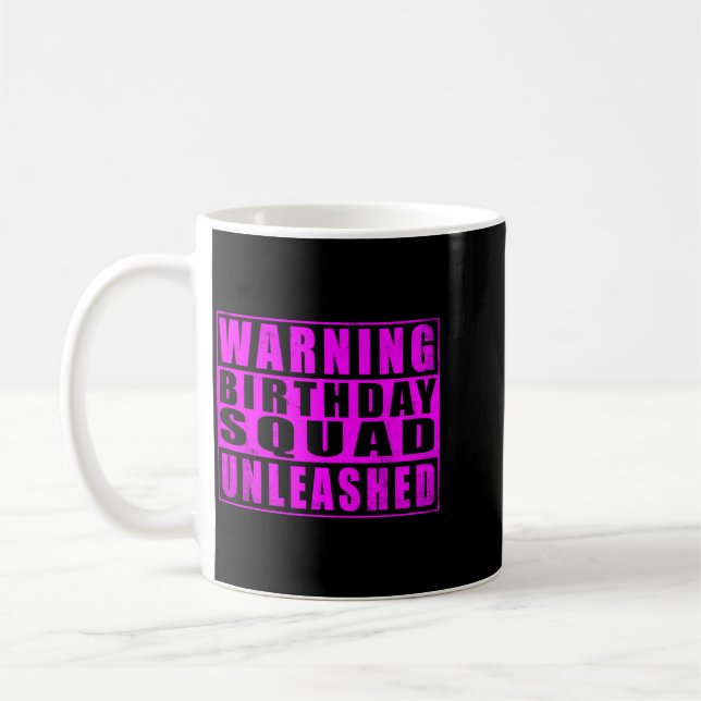 Varning Födelsedagsgänget Släppt Funny Citat 2 Kaffemugg (Vänster)