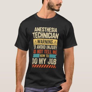 Varning för anestesitekniker t shirt