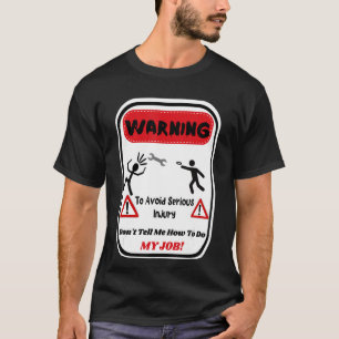 Varning för att undvika allvarlig skada tala inte  t shirt