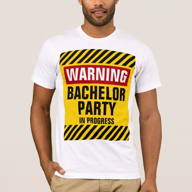 Varning för Bachelor-part pågår Tee Shirt (Framsida)