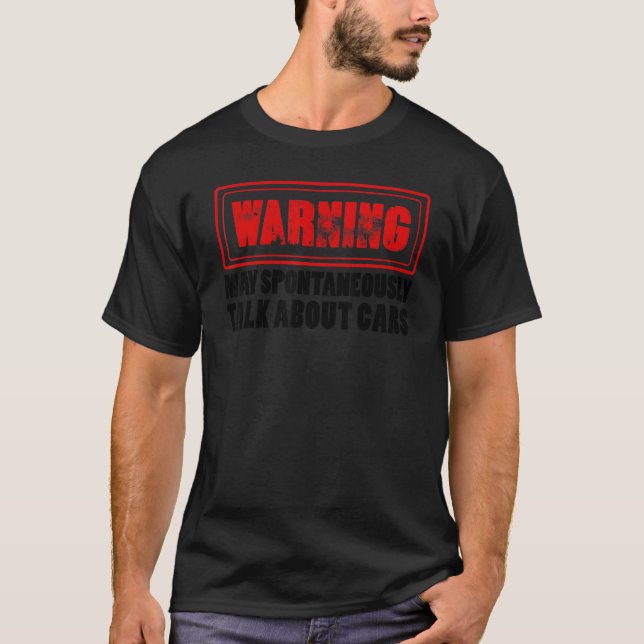 Varning för bilGuy-bilar kan spontant tala om T Shirt (Framsida)