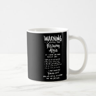 Varning för fibromyalgi - Roligt Fibro säger Kaffemugg