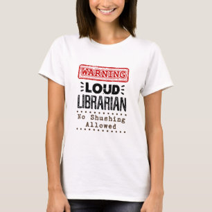 Varning för högt bibliotekariskt ljuddämpande i t shirt