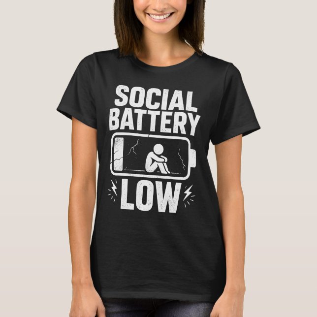 Varning för låg social batteri t shirt (Framsida)