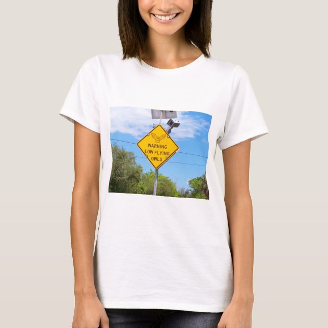 Varning för lågflygande Uggla-tecken T Shirt (Framsida)
