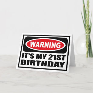 Varning för mitt 21:A BIRTHDAY-hälsningskort Kort