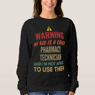 Varning för mitt barn är en galen apotekare och t shirt