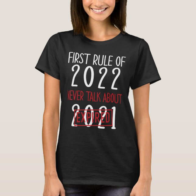 Varning: Första regeln 2022: Funny 2022 T Shirt (Framsida)