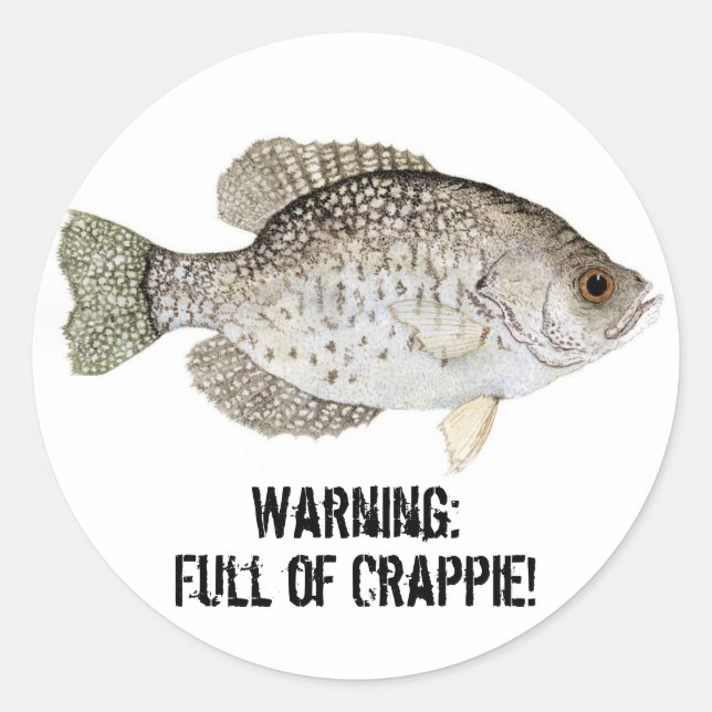 Varning: Fullt Crappie Runt Klistermärke (Framsida)