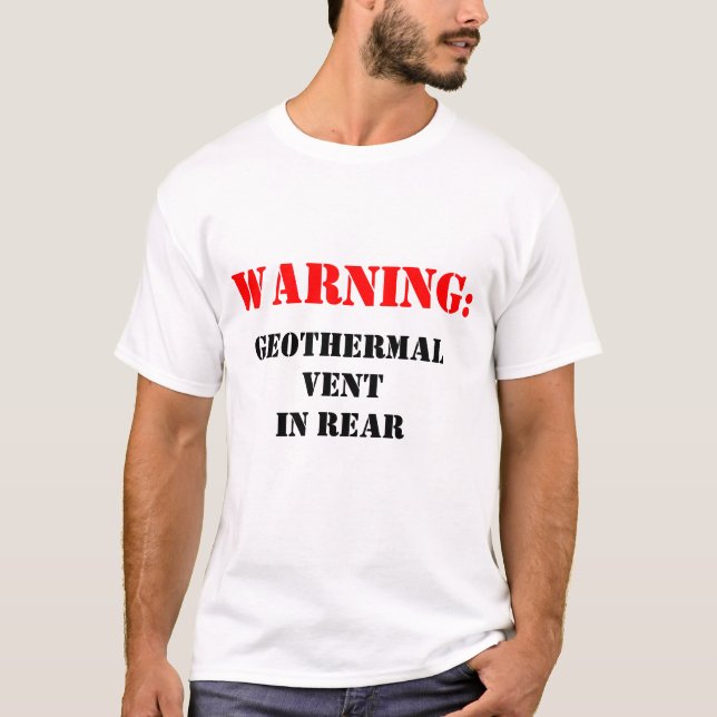 Varning: Geotermiskt vädra i baksida Tee Shirt (Framsida)