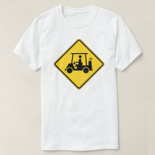 Varning Golf Cart-tecken T-shirt