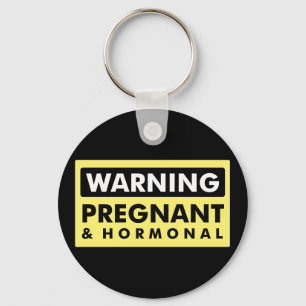 Varning: Gravid & Hormonal Nyckelring