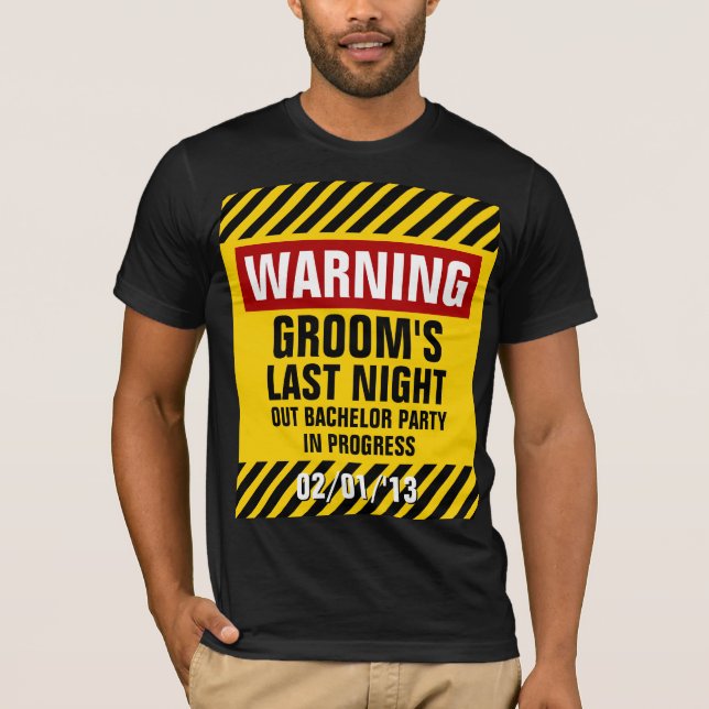 Varning Grooms sista kvällspartiet ute Tee Shirt (Framsida)
