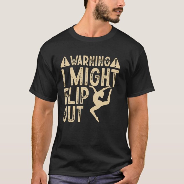 Varning Gymnastik för kvinnor Flickor T Shirt (Framsida)
