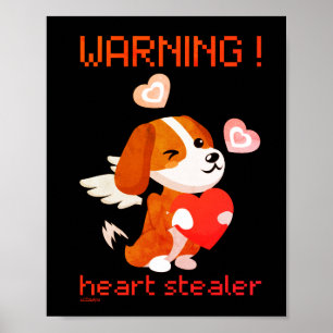 VARNING... HEART STEALER söt hund valentines day Poster