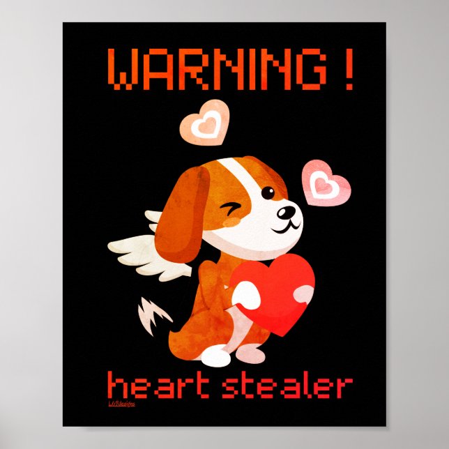 VARNING... HEART STEALER söt hund valentines day Poster (Framsidan)