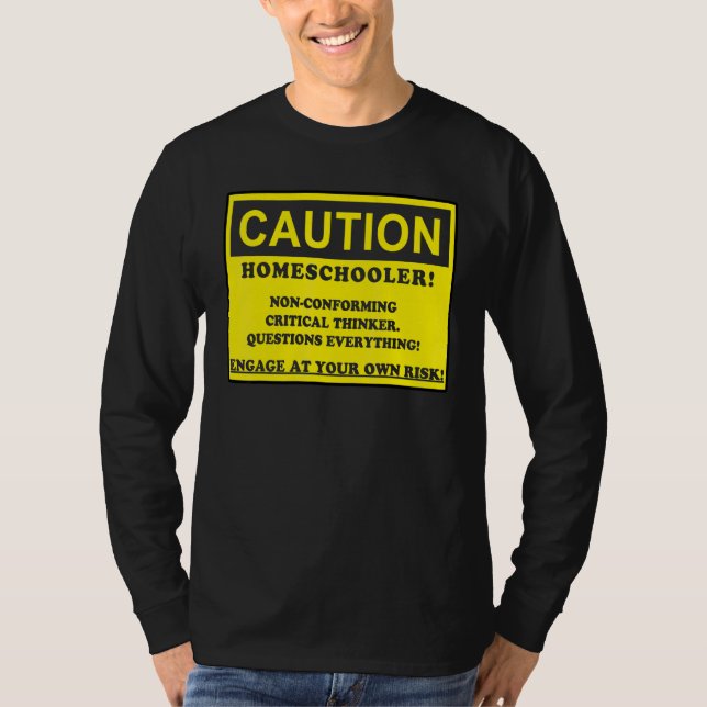 Varning Hemundervisare Icke-konform Tänkare T Shirt (Framsida)