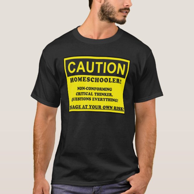 Varning Hemundervisare Icke-konform Tänkare T Shirt (Framsida)