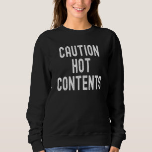 Varning Hett Innehåll T Shirt