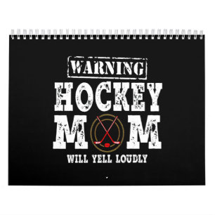 Varning Hockey Mamma kommer att ljuga högt Kalender