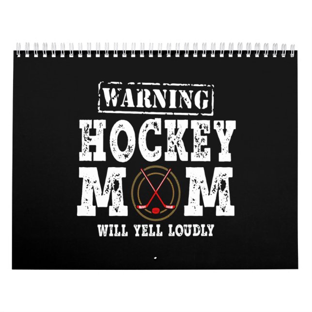 Varning Hockey Mamma kommer att ljuga högt Kalender (Omslag)