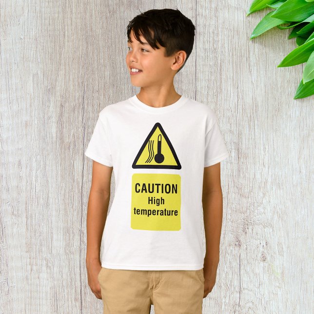 Varning Hög Temperatur Varnings skylt T Shirt (Skapare uppladdad)