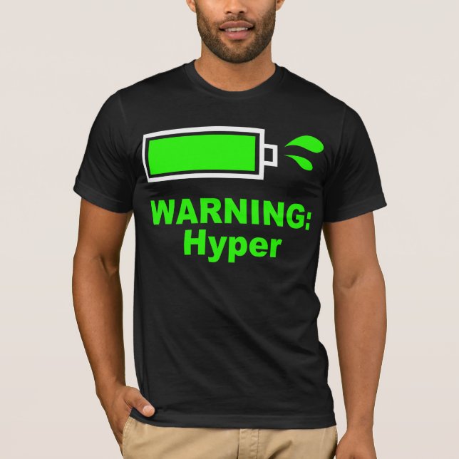 Varning: Hyper T-tröja Tee (Framsida)