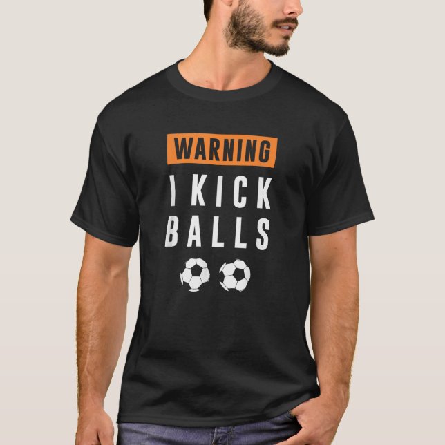 VARNING I Kick Bollar Funny Gift Ocer T Shirt (Framsida)