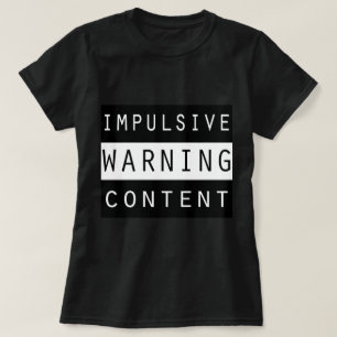 VARNING! Impulsive Women's Black T-Shirt