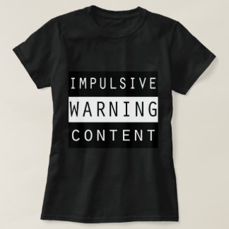 VARNING! Impulsive Women's Black T-Shirt
