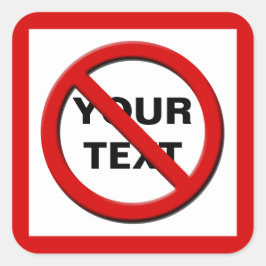 Varning: Ingen symbol för stor Anpassningsbar Fyrkantigt Klistermärke