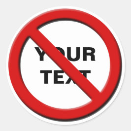 Varning: Ingen symbol med liten Anpassningsbar Runt Klistermärke