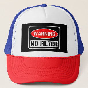 Varning: Inget filter Funny Sarcastic Pun Danger C Keps