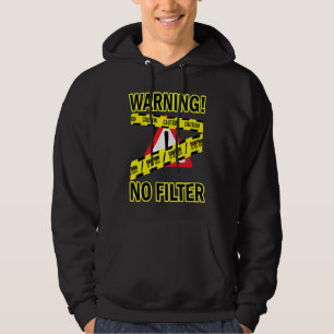 Varning: Inget filter Vuxen humor Sarcasm-citat Hoodie