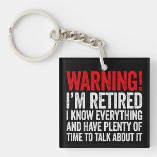 Varning Jag är pensionerad Jag vet allt