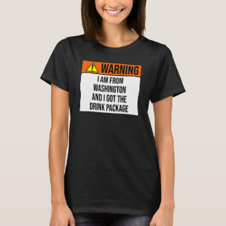Varning Jag Fick Kryssningsdryckspaketet Washingto T Shirt