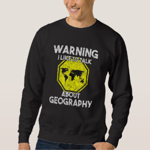 Varning Jag Gillar Att Prata Om Geografi Lärare Ge Lång Ärmad Tröja