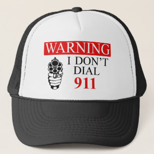 Varning: Jag gör inte ringer 911 Keps