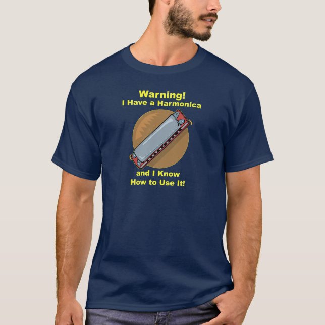 Varning! Jag har en Harmonica… T-shirt (Framsida)