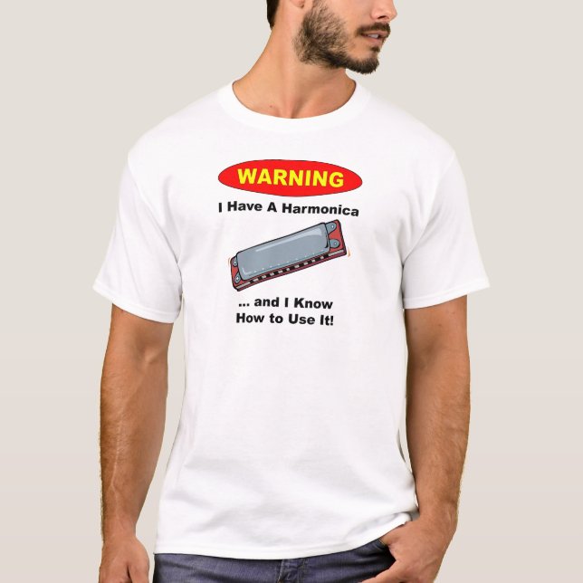 Varning! Jag har en Harmonica… T Shirt (Framsida)